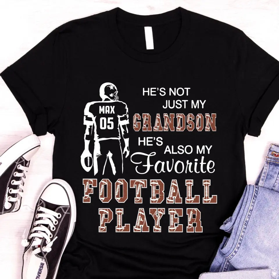 He's Not Just My Grandson He's Favorite Football Player - Personalized T-Shirt - TS35YV