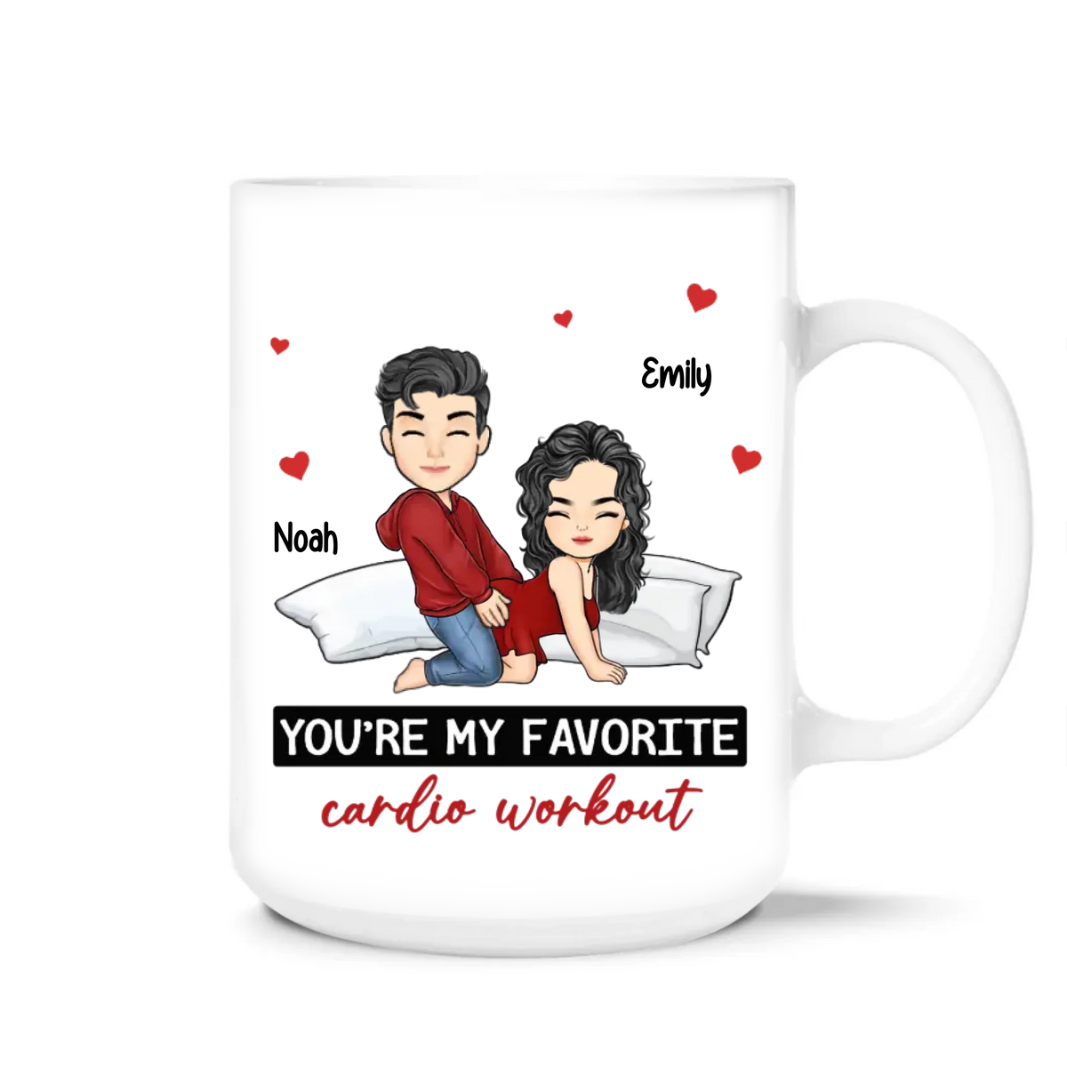You're My Favorite Cardio Workout - Personalized Mug, Funny Couple Gift, Romantic Gift for Him and Her - M498YV