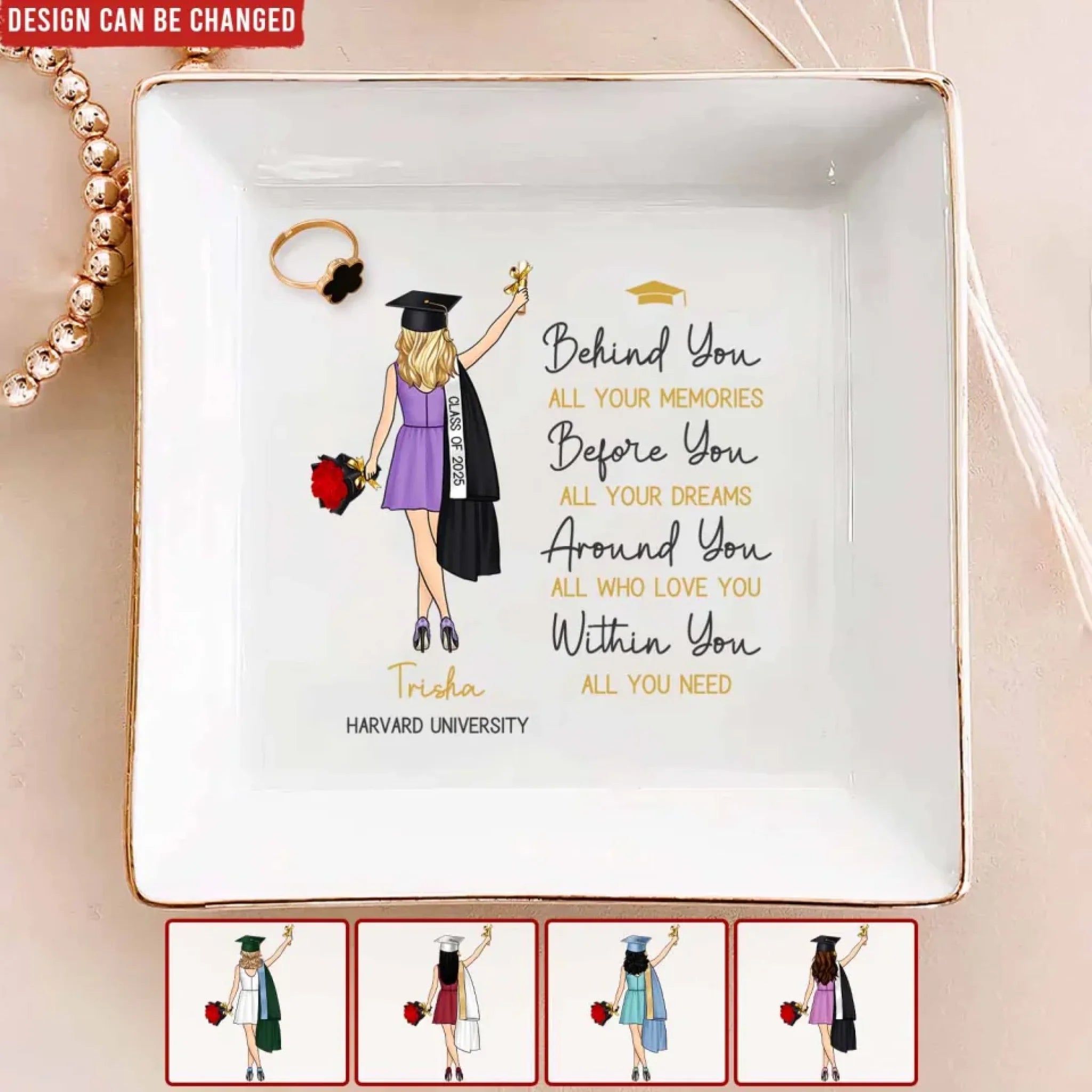Behind You All Memories - Personalized Jewelry Dish, Graduation Gift For Her, College, High School Graduation
