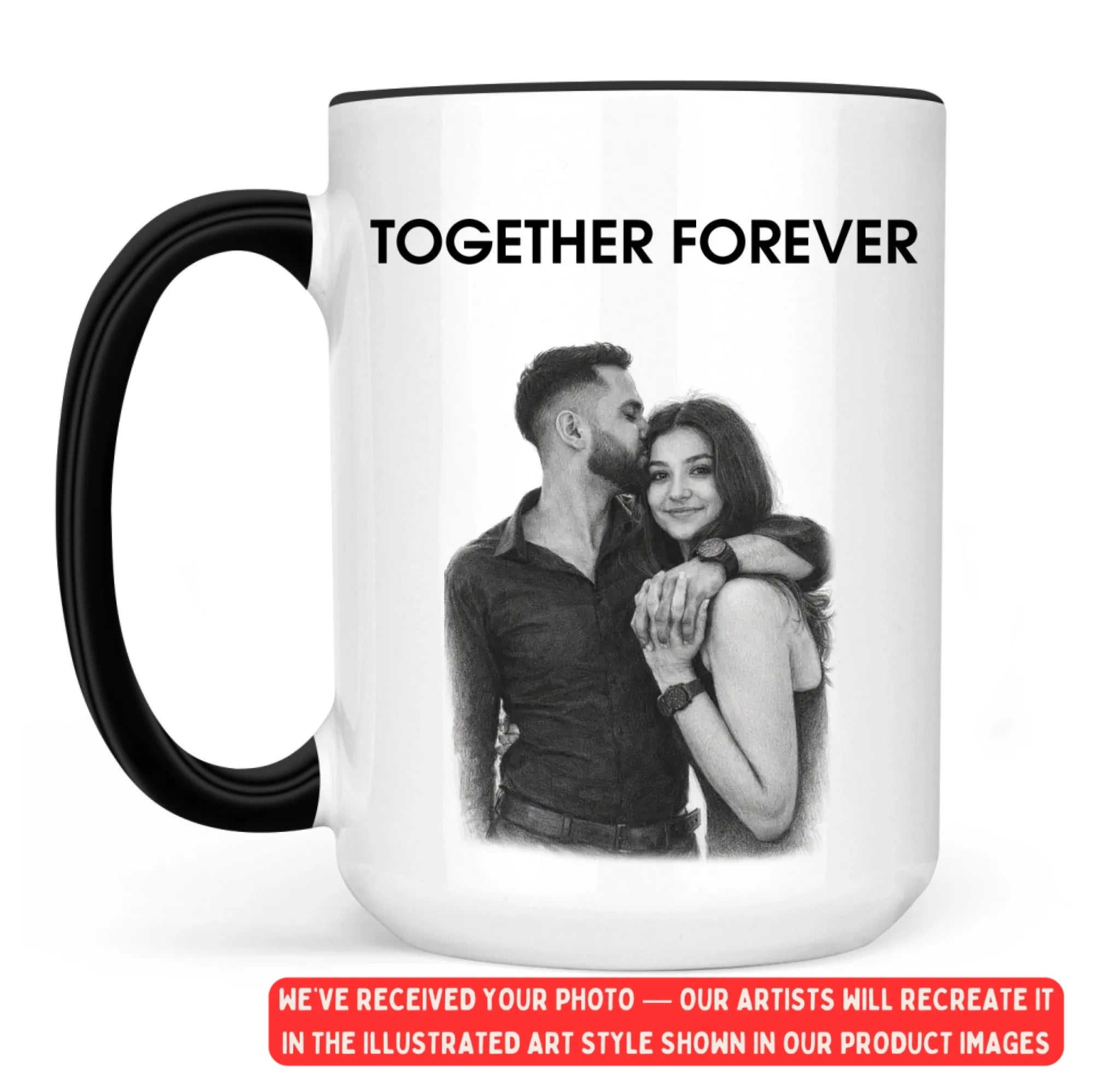 Together Forever - Personalized Mug, Gift For Couple, Couple Mug Gift, Drawing Graphite Portrait Illustration From Photo