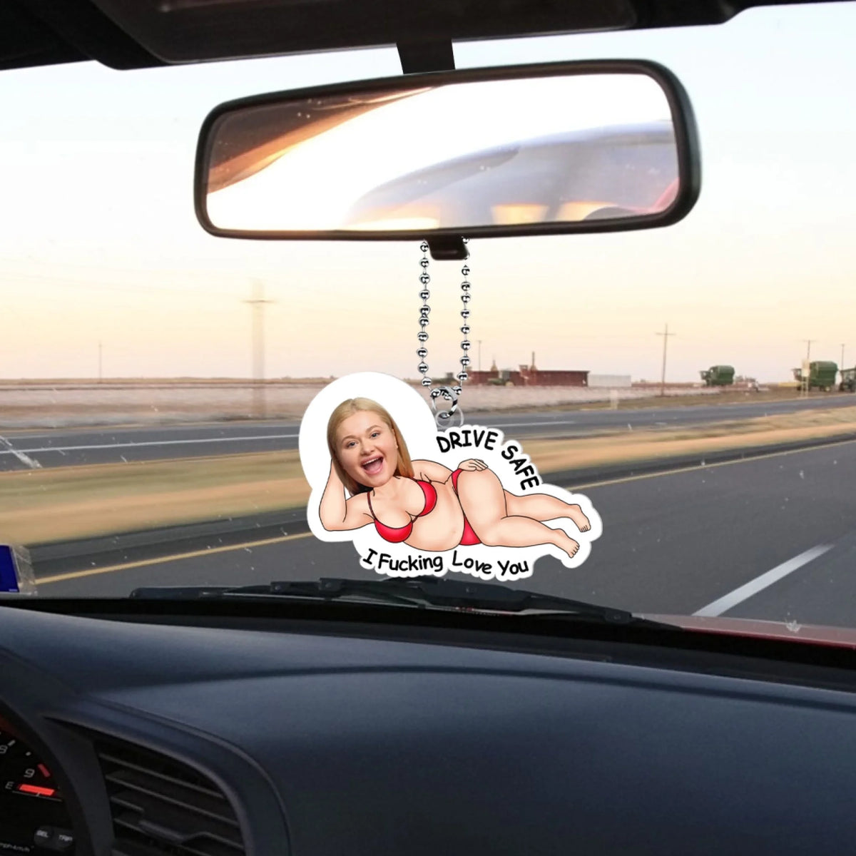 Funny Drive Safe I Fucking Love You mk 3