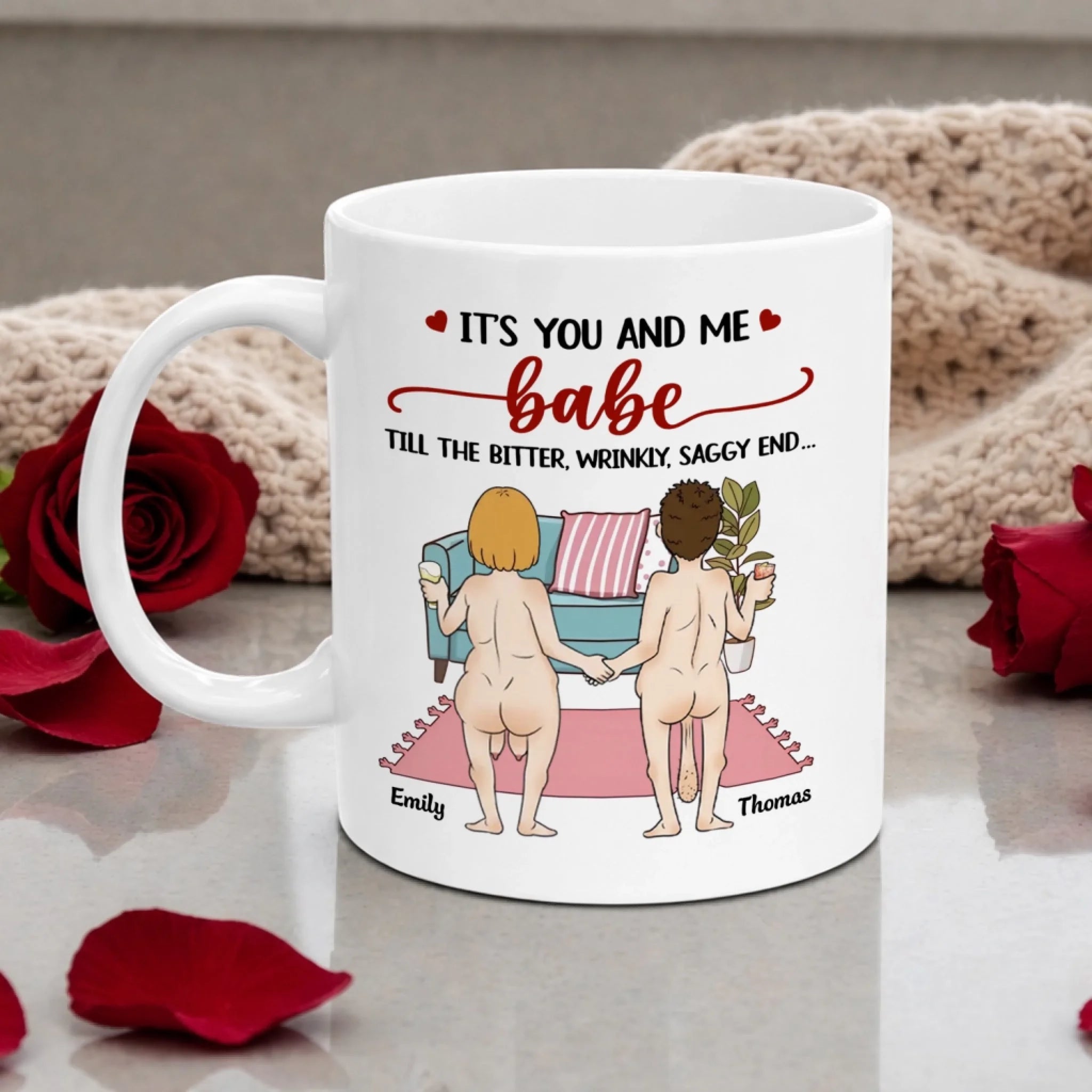 It's You And Me Babe Till The Bitter Wrinkly Saggy End mk 2